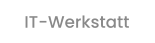 IT-Werkstatt